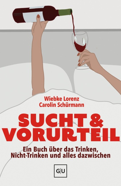 Sucht & Vorurteil - Carolin Schürmann, Wiebke Lorenz