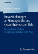 Cover-Bild zum Titel 'Herausforderungen an Führungskräfte aus systemtheoretischer Sicht' von 'Katharina Kemether'