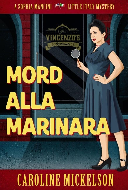 Mord alla Marinara - Caroline Mickelson