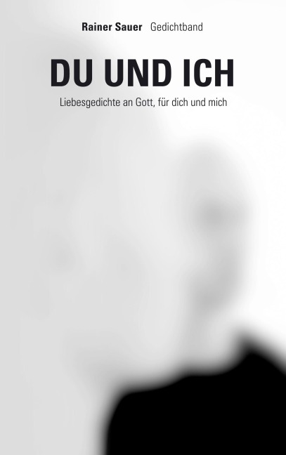 Du und ich - Rainer Sauer