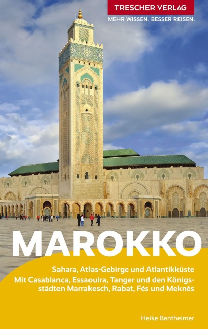 TRESCHER Reiseführer Marokko - Heike Bentheimer