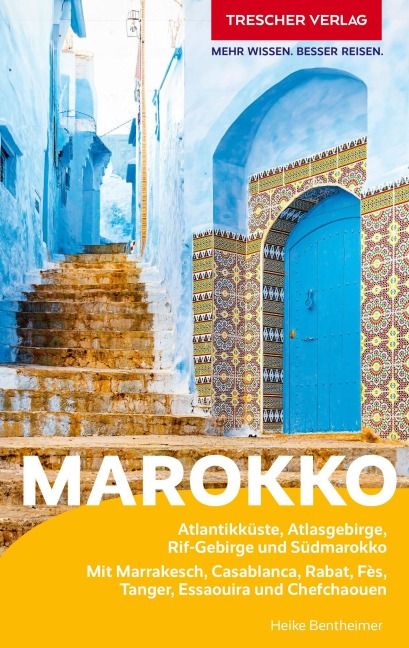 TRESCHER Reiseführer Marokko - Heike Bentheimer