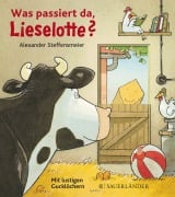 Cover-Bild zum Titel 'Was passiert da, Lieselotte?' von 'Alexander Steffensmeier'