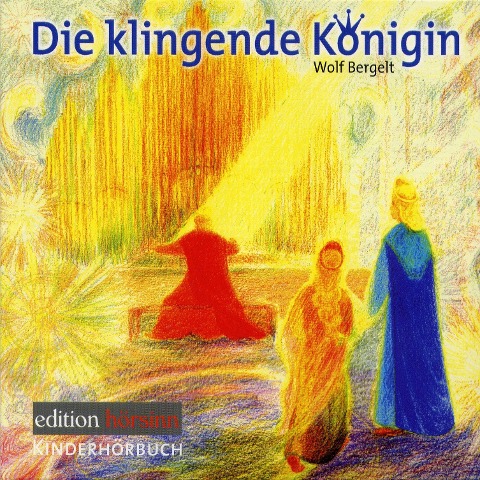 Die klingende Königin - Wolf Bergelt, Johann Joachim Quantz, Engelbert Humperdinck, Samuel Scheidt, Schottisches Volkslied