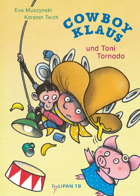 Cowboy Klaus und Toni Tornado - Eva Muszynski