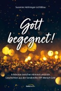 Cover-Bild zum Titel 'Gott begegnet!' von 'Susanne Hohmeyer-Lichtblau'