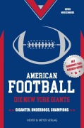 Cover-Bild zum Titel 'American Football: Die New York Giants' von 'Kevin Wieschhues'