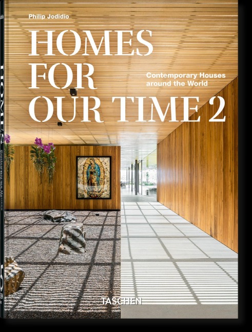 Homes For Our Time. Contemporary Houses around the World. Vol. 2. 45th Ed. - Philip Jodidio