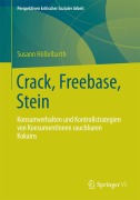 Cover-Bild zum Titel 'Crack, Freebase, Stein' von 'Susann Hößelbarth'
