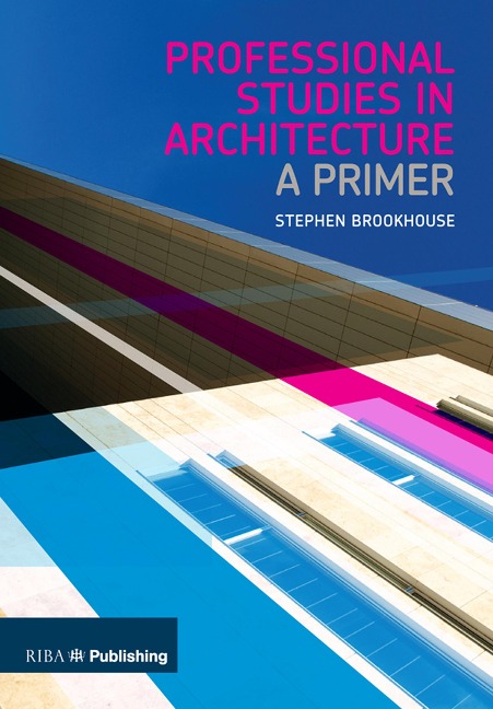 Professional Studies in Architecture - Stephen Brookhouse