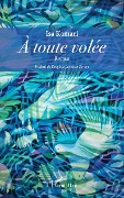 Cover-Bild zum Titel 'À toute volée' von 'Isa Kamari'