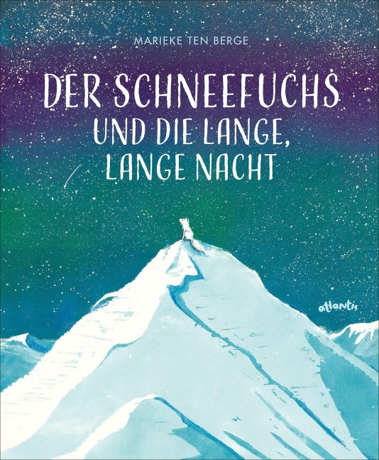 Der Schneefuchs und die lange, lange Nacht - Marieke Ten Berge