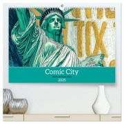 Comic City (hochwertiger Premium Wandkalender 2025 DIN A2 quer), Kunstdruck in Hochglanz - Charles Schrader