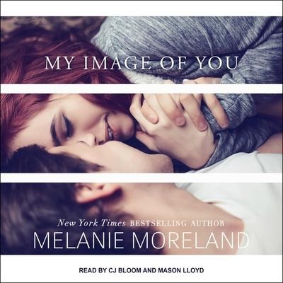 My Image of You Lib/E - Melanie Moreland