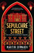 Cover-Bild zum Titel 'Sepulchre Street' von 'Martin Edwards'
