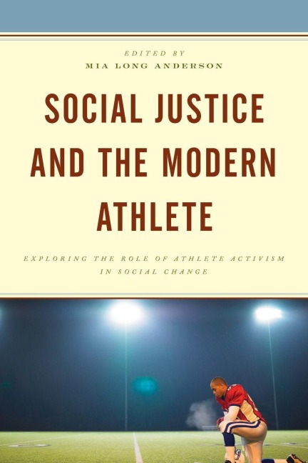 Social Justice and the Modern Athlete - 
