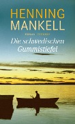 Die schwedischen Gummistiefel - Henning Mankell