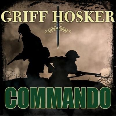 Commando Lib/E - Griff Hosker