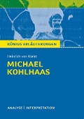 Cover-Bild zum Titel 'Michael Kohlhaas von Heinrich von Kleist. Textanalyse und Interpretation mit ausführlicher Inhaltsangabe und Abituraufgaben mit Lösungen.' von 'Heinrich von Kleist'