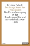 Cover-Bild zum Titel 'Der lange Atem der Provokation' von 'Kristina Schulz'