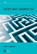 Cover-Bild zum Titel 'Leven Met Dementie' von 'F. Hoogeveen'
