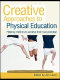 Cover-Bild zum Titel 'Creative Approaches to Physical Education' von ''