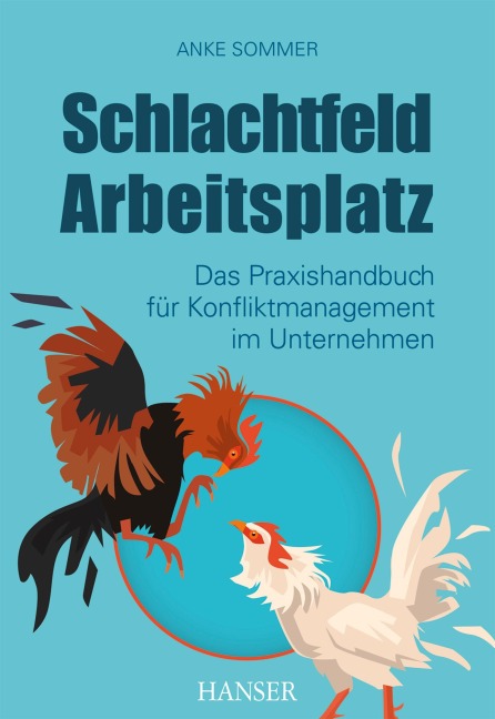 Schlachtfeld Arbeitsplatz - Anke Sommer