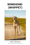 Cover-Bild zum Titel 'Windhond (Whippet)' von 'Paul van Dijk'