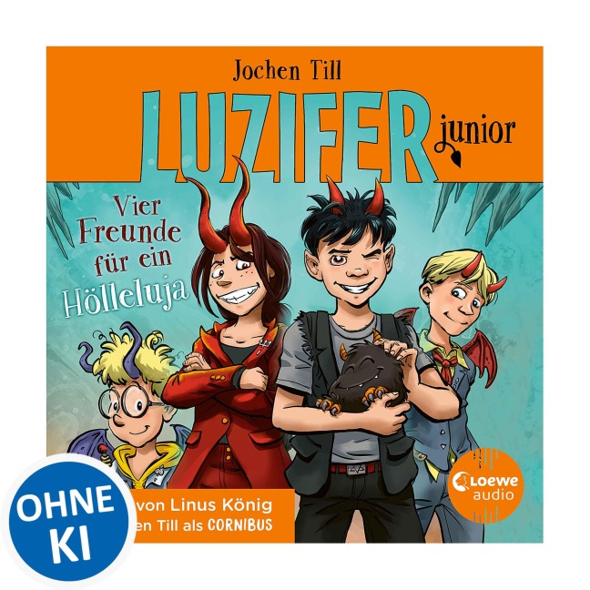 Luzifer junior (Band 17) - Vier Freunde für ein Hölleluja - Jochen Till