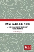 Cover-Bild zum Titel 'Tango Dance and Music' von 'Kendra Stepputat'