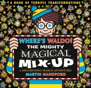 Cover-Bild zum Titel 'Where's Waldo? the Mighty Magical Mix-Up' von 'Martin Handford'
