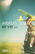 Cover-Bild zum Titel 'Wir vier' von 'Andreas Schäfer'