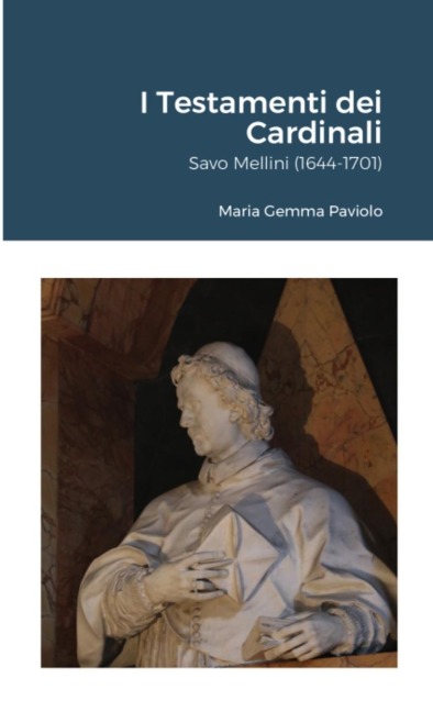 I Testamenti dei Cardinali - Maria Gemma Paviolo