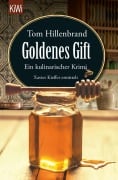 Cover-Bild zum Titel 'Goldenes Gift' von 'Tom Hillenbrand'