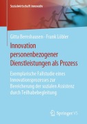 Cover-Bild zum Titel 'Innovation personenbezogener Dienstleistungen als Prozess' von 'Gitta Bernshausen, Frank Löbler'