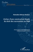 Cover-Bild zum Titel 'L'échec d'une construction légale du droit des successions au Mali' von 'Mamadou Bakaye Dembele'