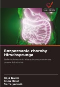Cover-Bild zum Titel 'Rozpoznanie choroby Hirschsprunga' von 'Raja Jouini, Imen Helal, Sarra Yacoub'