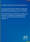 Cover-Bild zum Titel 'Verordnung (EU) 2024/1789 des Europäischen Parlaments und des Rates vom 13. Juni 2024' von 'Europäisches Parlament und Rat der Europäischen Union'