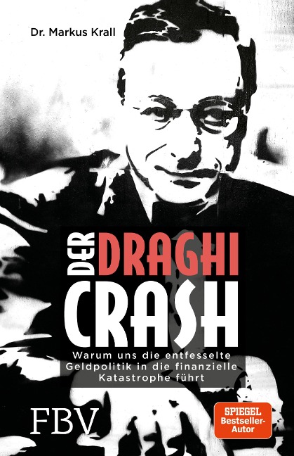 Der Draghi-Crash - Markus Krall