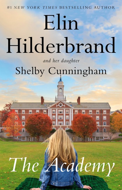 The Academy - Elin Hilderbrand, Shelby Cunningham