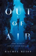Cover-Bild zum Titel 'Out of Air' von 'Rachel Reiss'