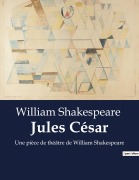 Cover-Bild zum Titel 'Jules César' von 'William Shakespeare'