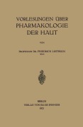 Cover-Bild zum Titel 'Vorlesungen über Pharmakologie der Haut' von 'Friedrich Luithlen'
