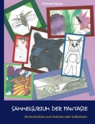 Cover-Bild zum Titel 'Sammelsurium der Fantasie' von 'Christel Hasse'
