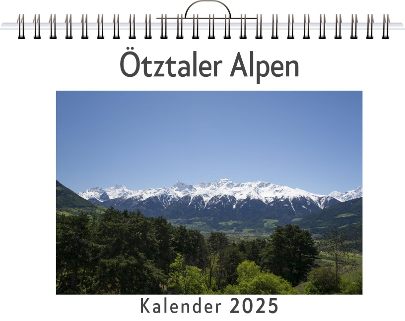 Ötztaler Alpen - (Wandkalender 2025, Kalender DIN A4 quer, Monatskalender im Querformat mit Kalendarium, das perfekte Geschenk) - Lucas Hartmann