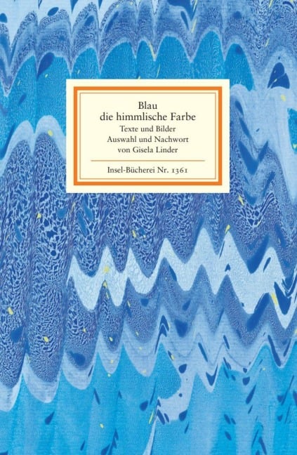Blau, die himmlische Farbe - 