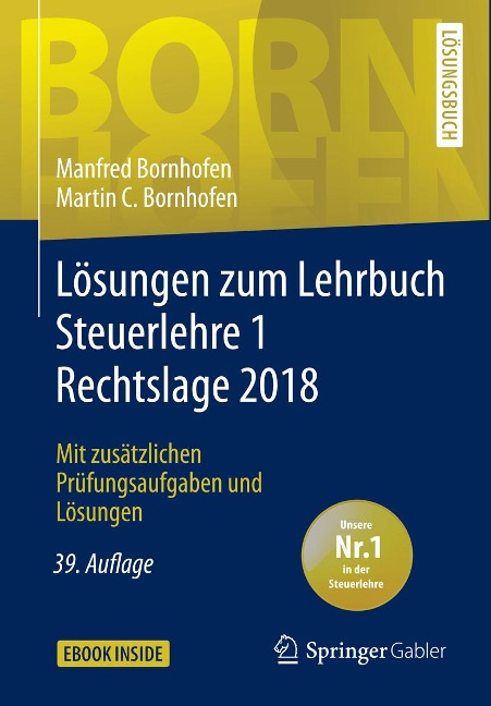 Lösungen zum Lehrbuch Steuerlehre 1 Rechtslage 2018 - Manfred Bornhofen, Martin C. Bornhofen