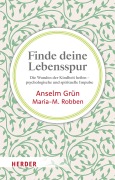 Cover-Bild zum Titel 'Finde deine Lebensspur' von 'Anselm Grün, Maria-M. Robben'