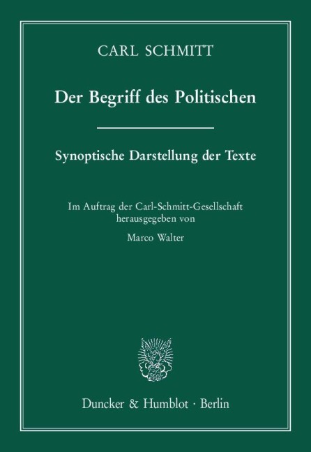Der Begriff des Politischen - Carl Schmitt