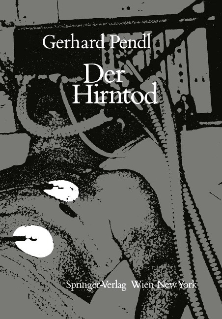 Der Hirntod - G. Pendl